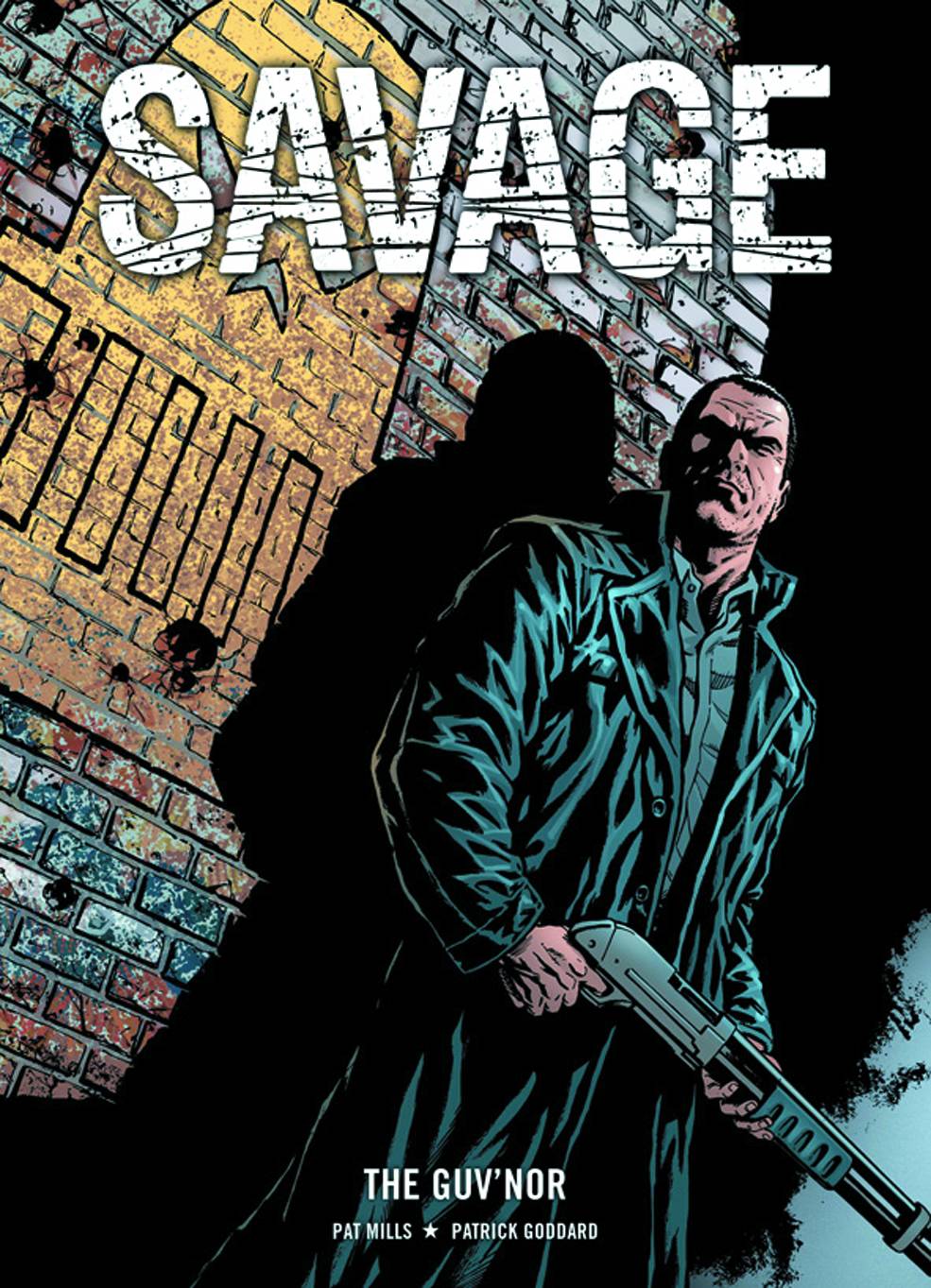 Savage The Guvnor Graphic Novel