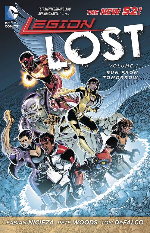 Legion Lost TPB Volume 01 Run From Tomorrow