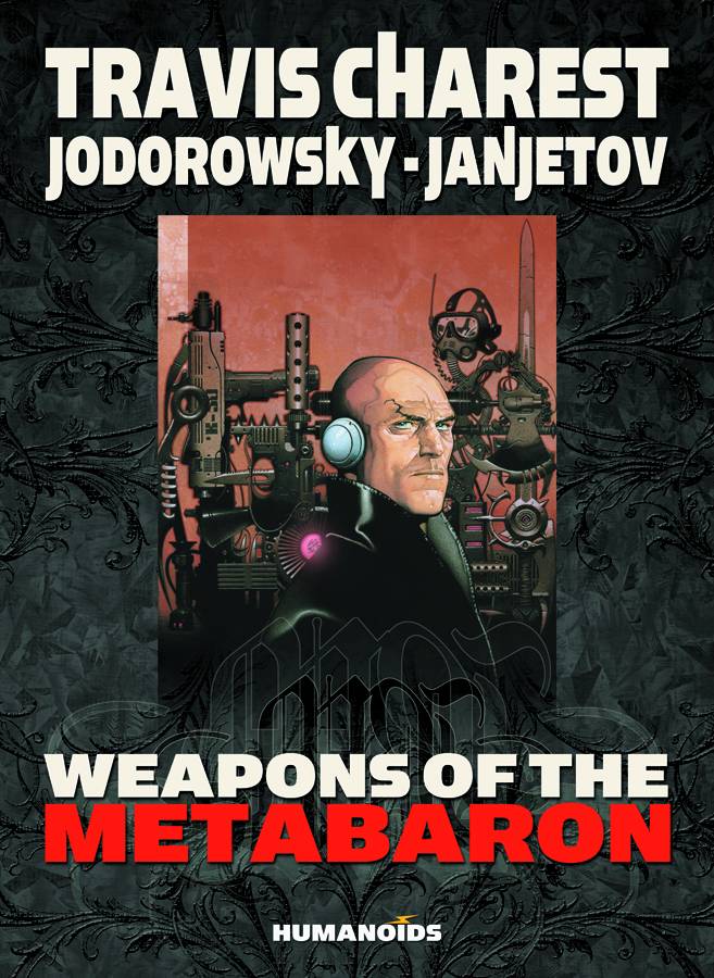 Weapons Of The Metabaron Hardcover New Printing (Mature) OXI-11