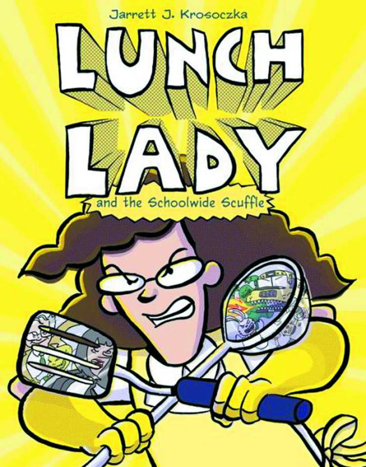 Lunch Lady & Schoolwide Scuffle Year Graphic Novel