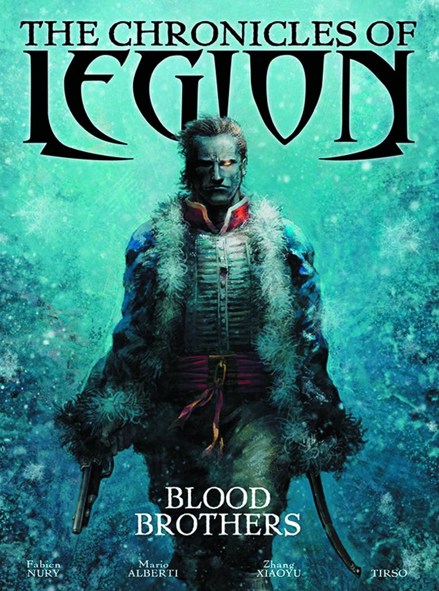 Chronicles Of Legion Hardcover Volume 03 (Of 4) Blood Brothers