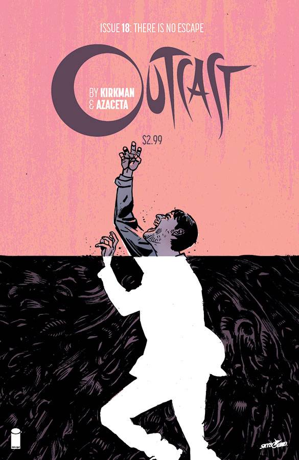 Outcast By Kirkman & Azaceta #18 (Mature) <BINS>