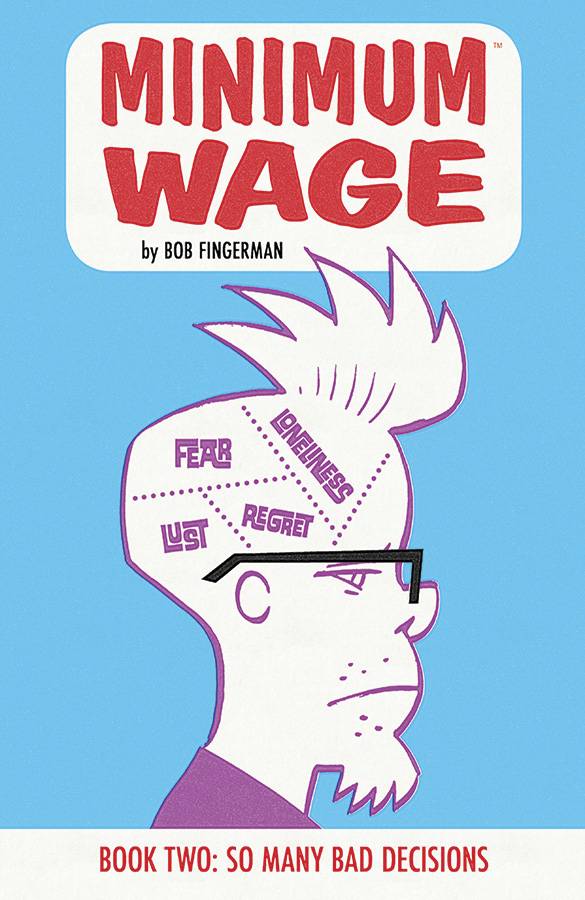 Minimum Wage TPB Volume 02 So Many Bad Decisions (Mature)