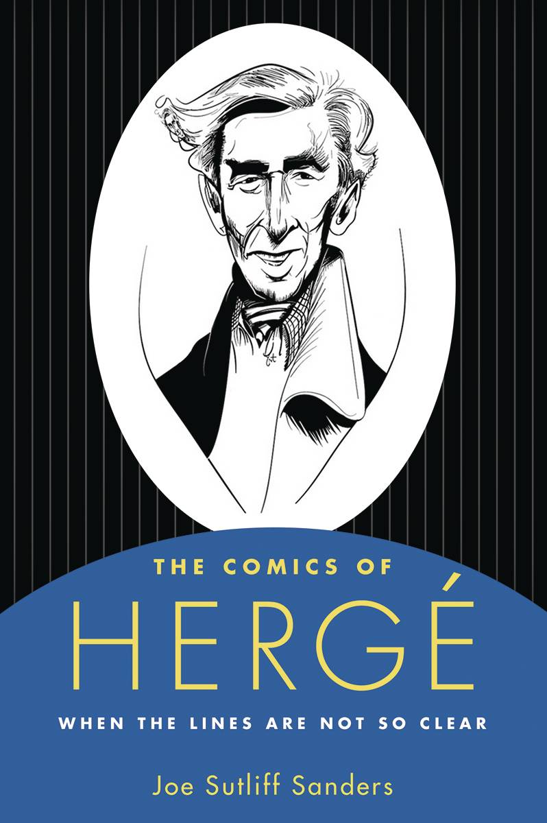 Comics Of Herge When The Lines Are Not So Clear Hardcover