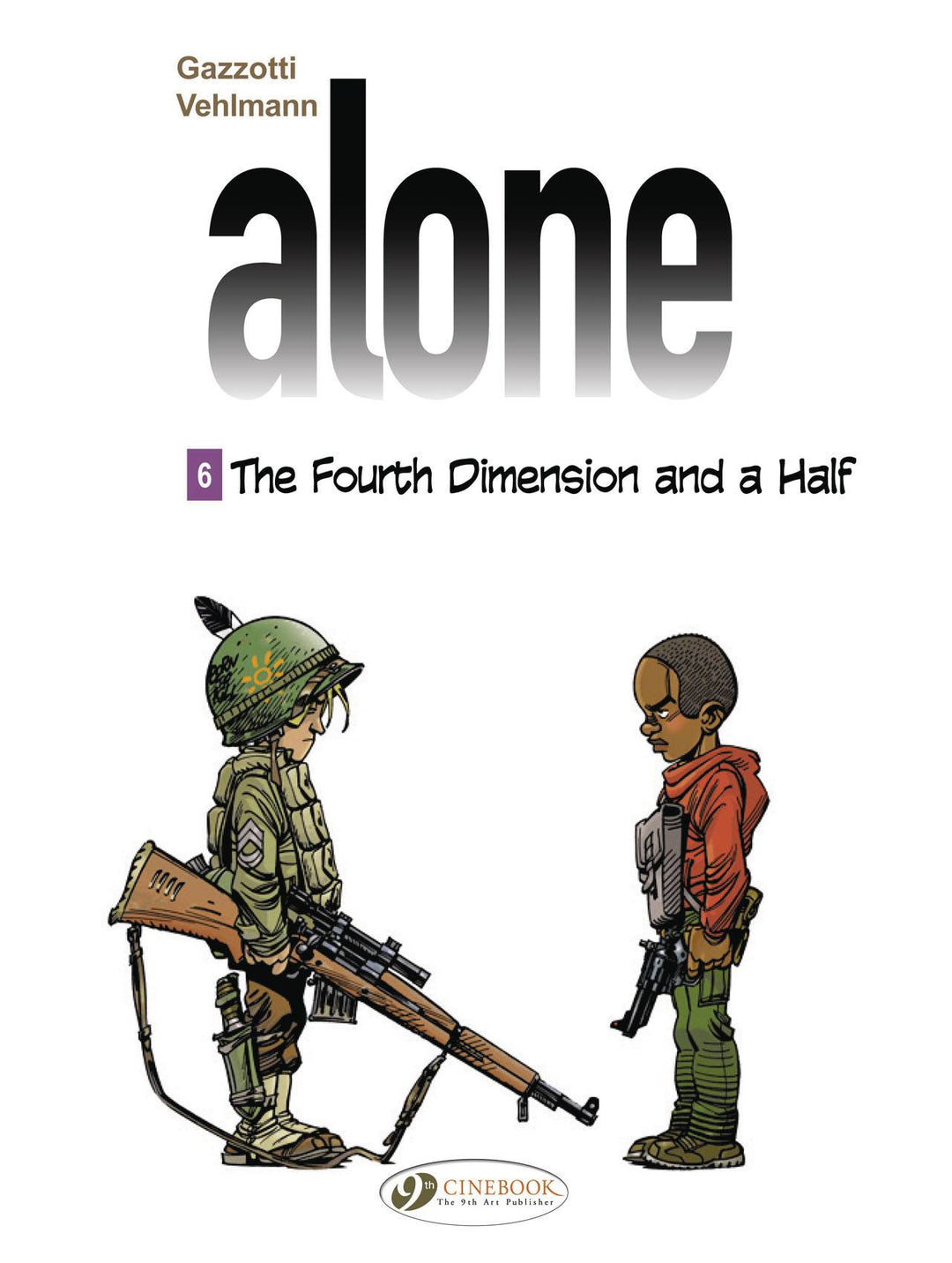 Alone Graphic Novel Volume 06 Fourth Dimension & Half