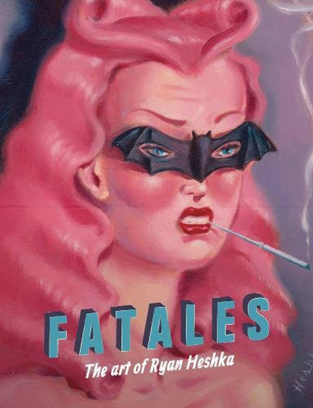 Fatales By Ryan Heska Hardcover (Mature)