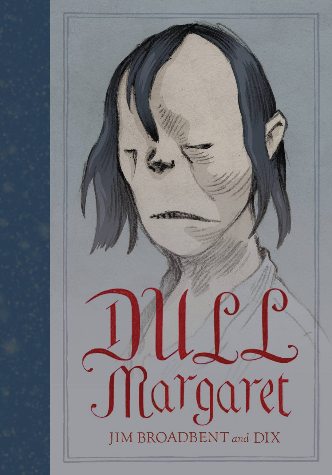 Dull Margaret Hardcover