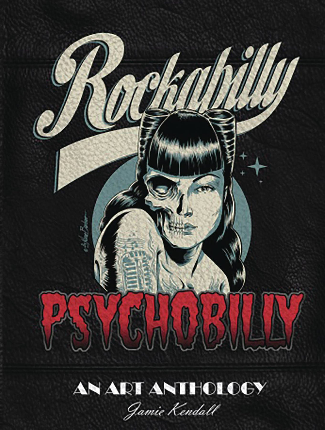 Rockabilly Psychobilly Art Anthology Hardcover (Mature)