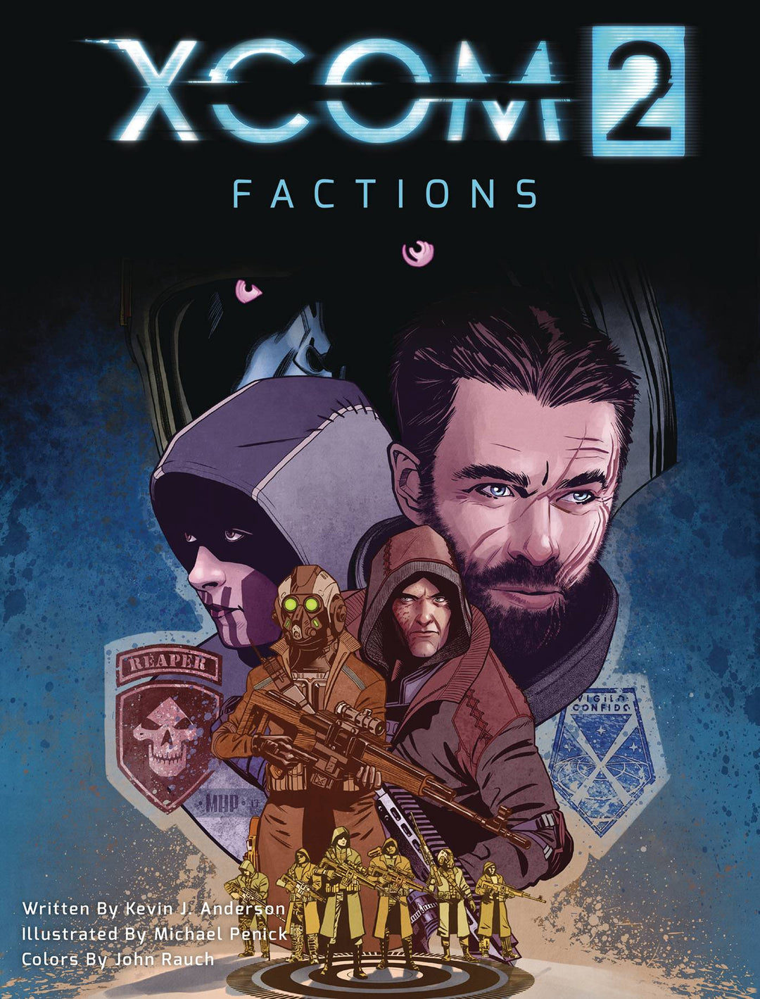 Xcom 2 Graphic Novel Volume 01 Factions