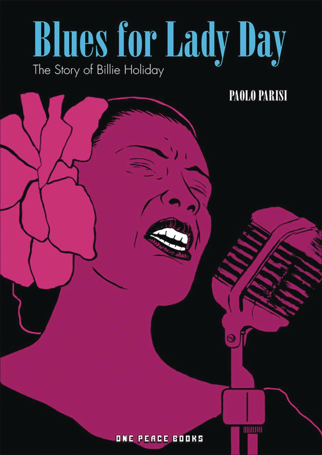 Blues For Lady Day Graphic Novel Story Of Billie Holiday