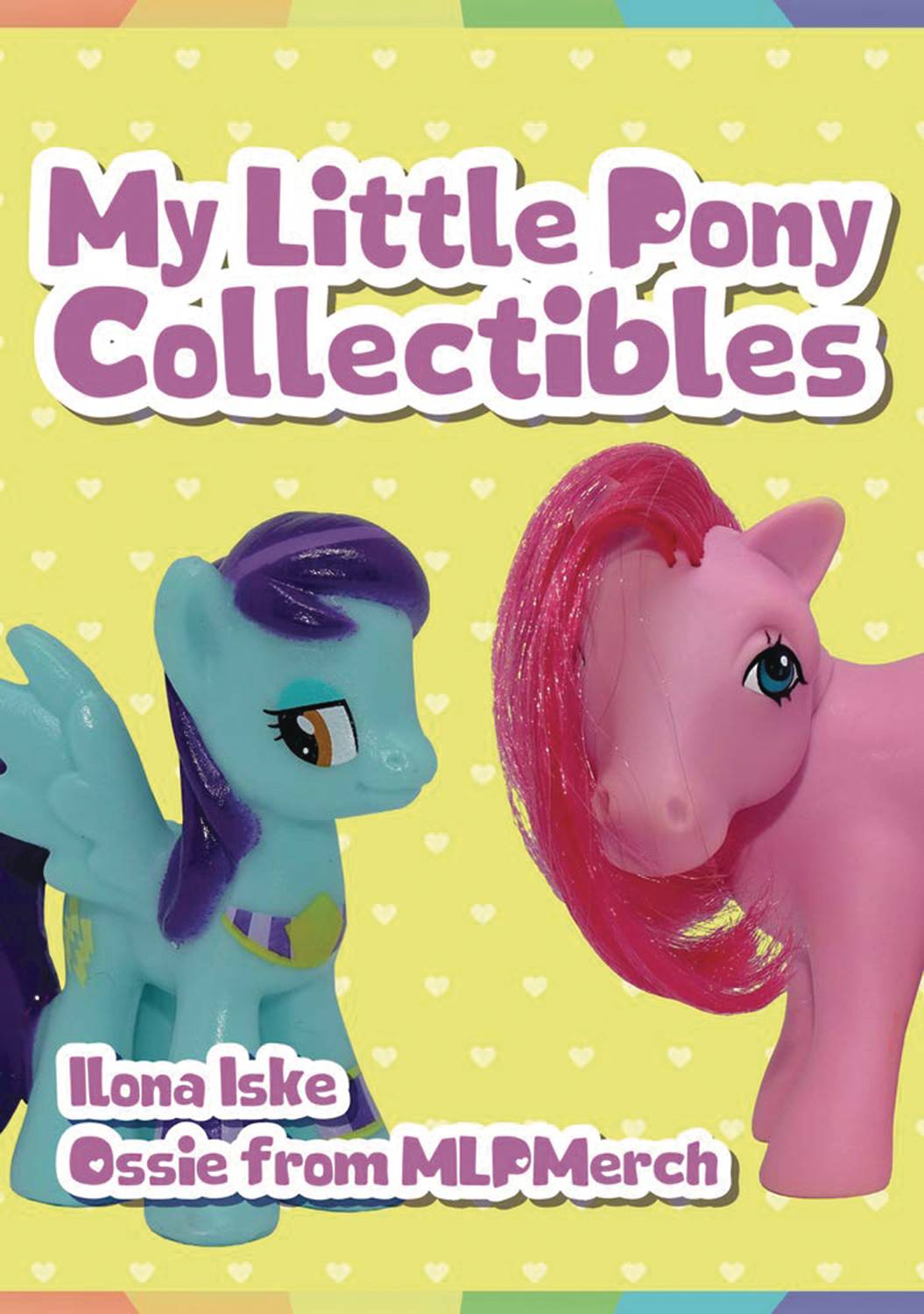 My Little Pony Collectibles Softcover