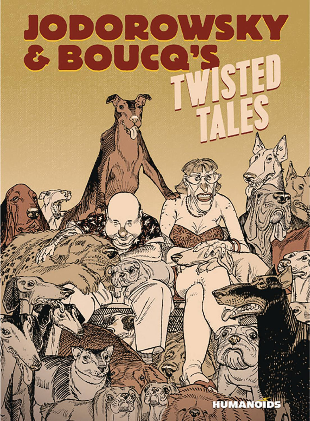 Jodorowsky & Boucqs Twisted Tales TPB (Mature)