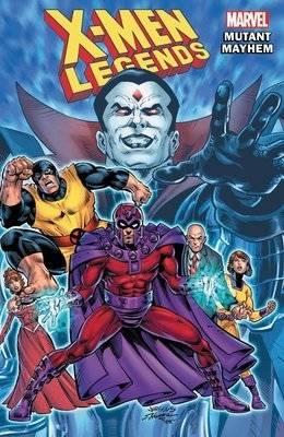 X-Men Legends TPB Volume 02 Mutant Mayhem