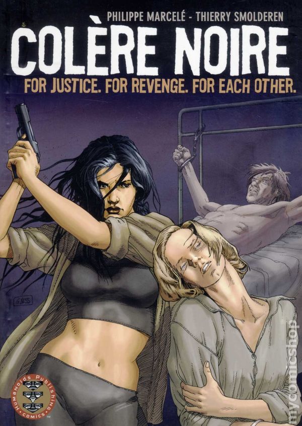 Colere Noire For Justice For Revenge For Each Other TPB