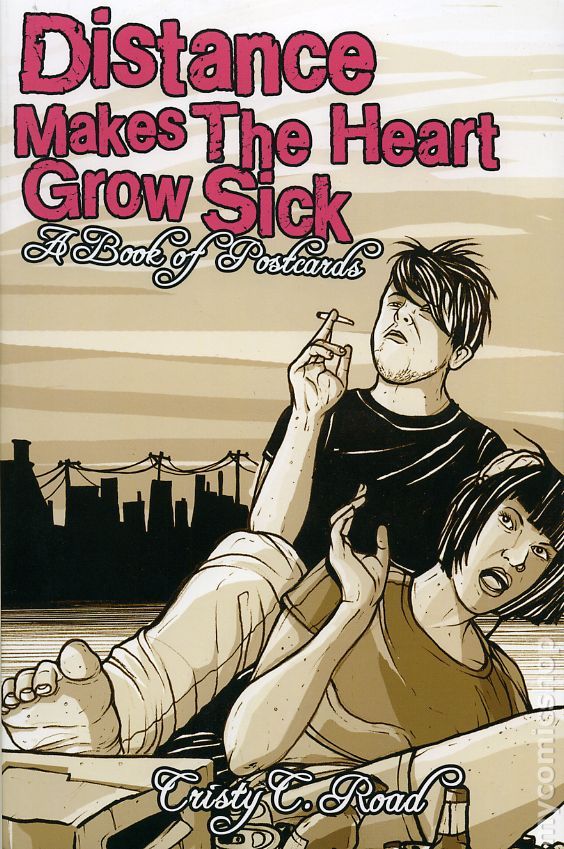 Distance Makes the Heart Grow Sick: A Book of Postcards TPB