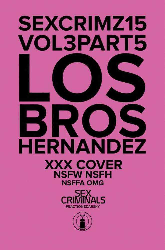 Sex Criminals #15 Los Bros Hernandez Xxx Variant (Mature) <BIB19>