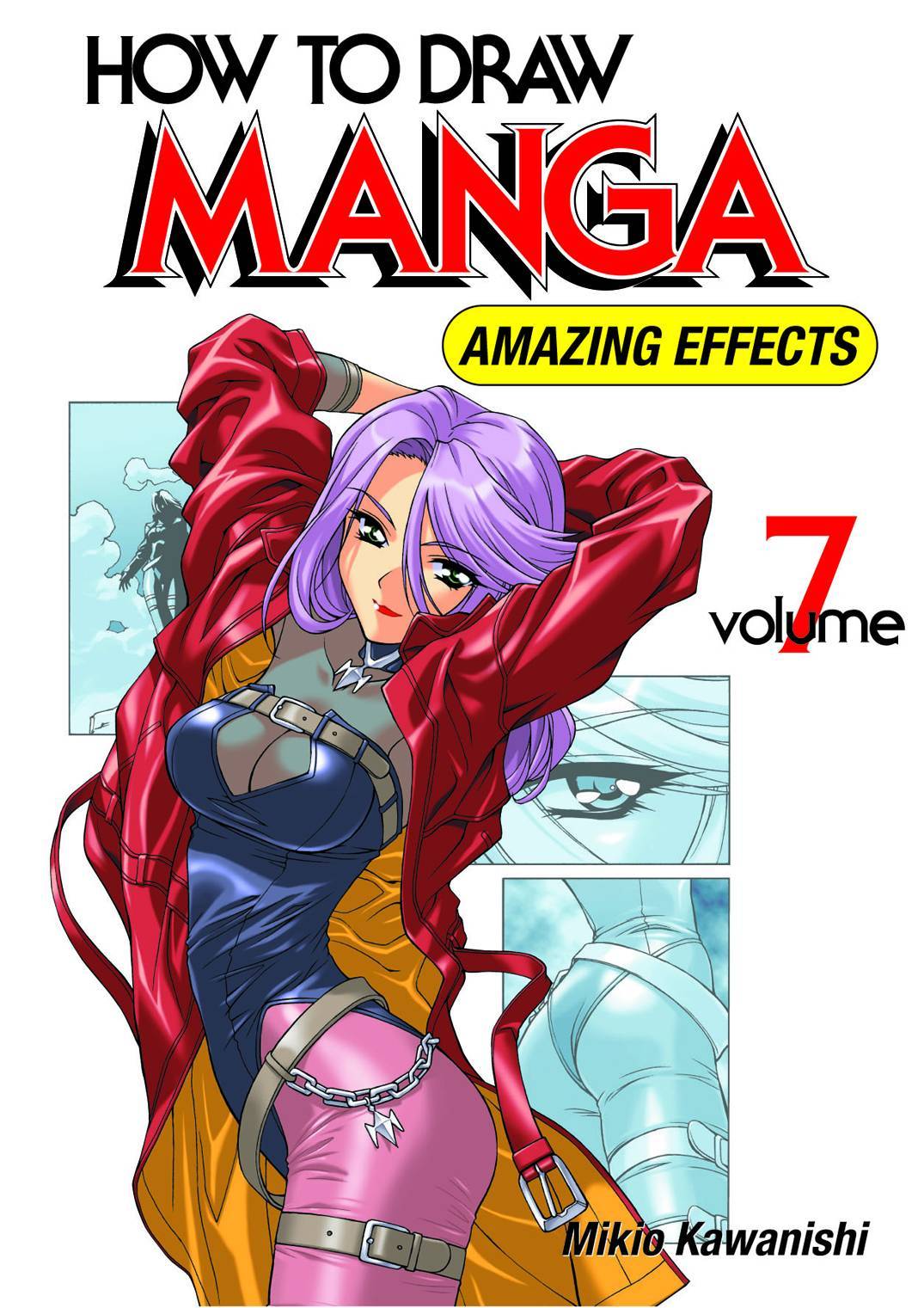 How to Draw Manga Vol #7 Amazing Effects TPB OXD-20