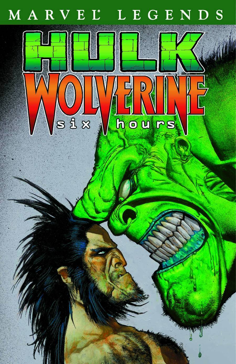 Hulk Legends Vol 01 Hulk Wolverine 6 Hours TP