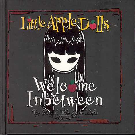 WELCOME TO THE INBETWEEN STORY OF LITTLE APPLE DOLLS HC OXI-01
