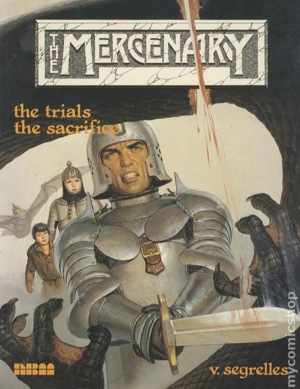 The Mercenary Vol #2 - The Trials; The Sacrifice! TPB OXI-11