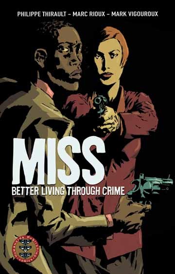 MISS BETTER LIVING THROUGH CRIME Graphic Novel OXI-11