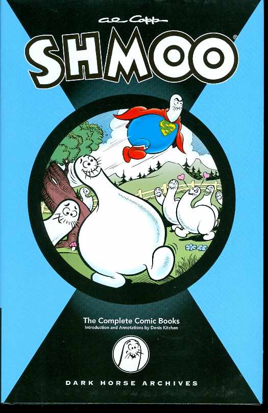 Al Capp's Shmoo The Complete Comics Hardcover OXP-01