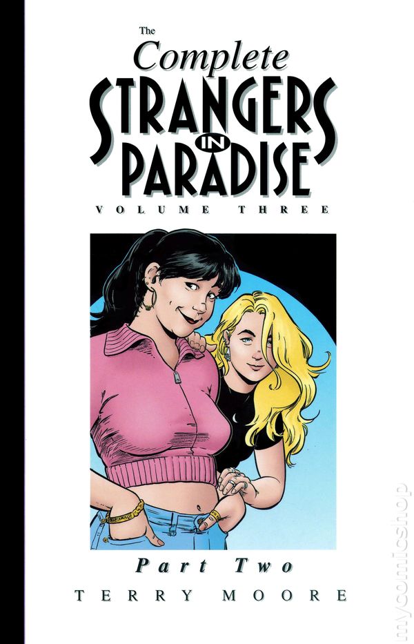 The Complete Strangers in Paradise Vol #3 Part 2 Hardcover